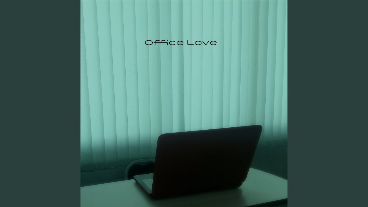 Office Love by 꼬마숙녀 🎶