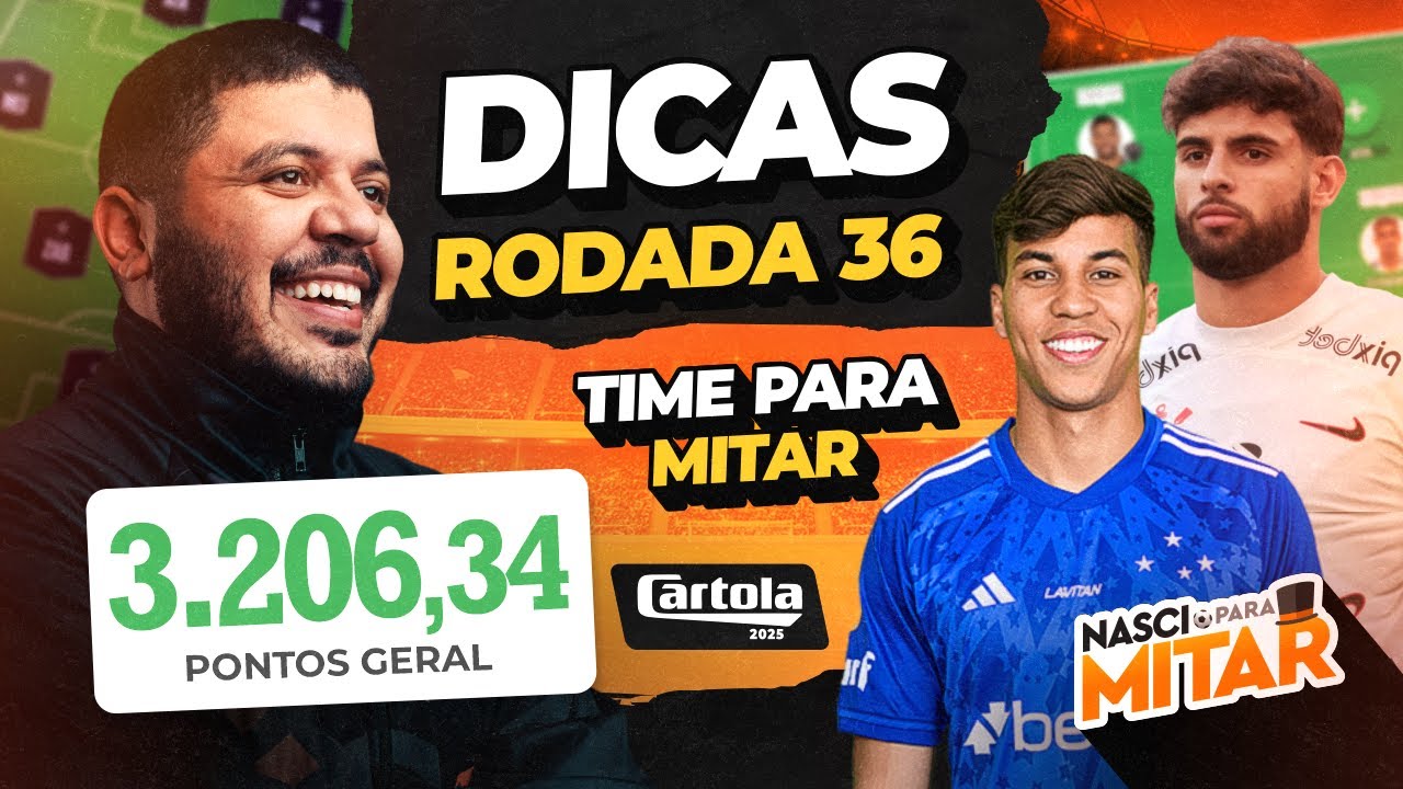 Cartola FC 2025: Dicas para Mitada na Rodada 36 ⚽