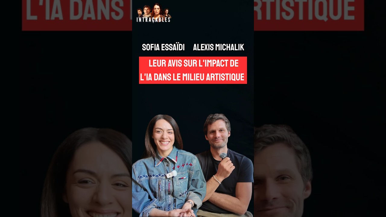 Sofia Essaïdi & Alexis Michalik sur l'IA dans l'art 🎭