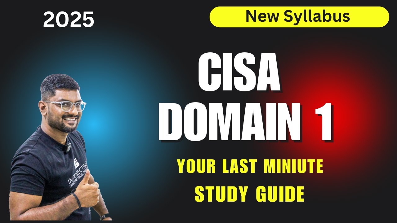 How to Pass CISA Domain 1 2025: Essential Strategies and Tips
