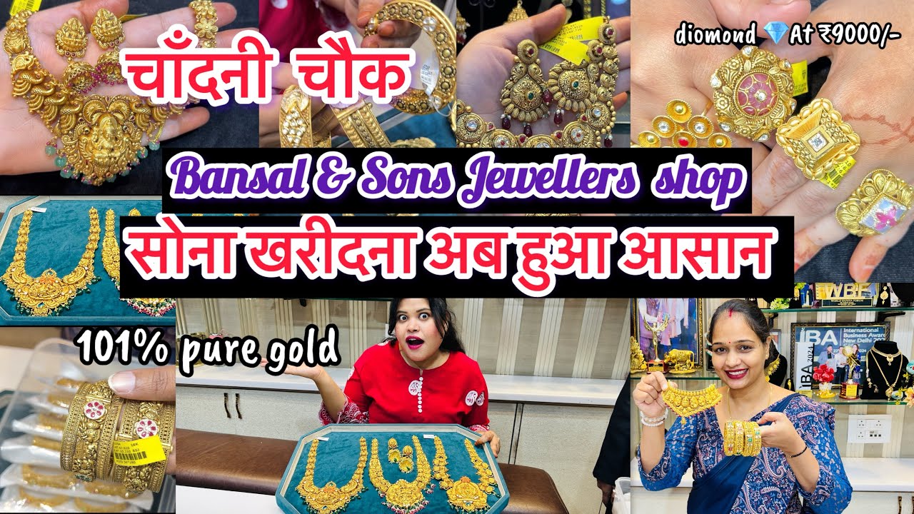 Discover Delhi's Top Gold Jewellery Shop 💍 Bansal & Sons Jewellers in Chandni Chowk