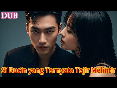 DUB💥Si Bucin yang Ternyata Tajir Melintir✨5 Tahun Mengejar Primadona, Kini Ditolak Balik!
