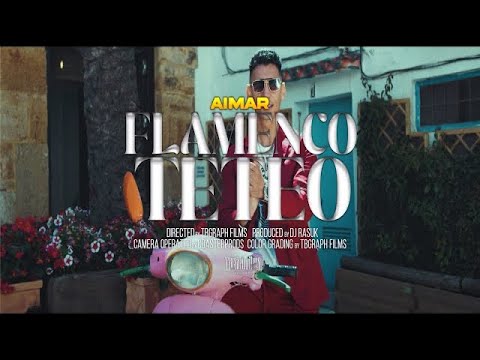 Aimar Habibi ❌ @DJRASUK - Flamenco Teteo (Official Video) 4k