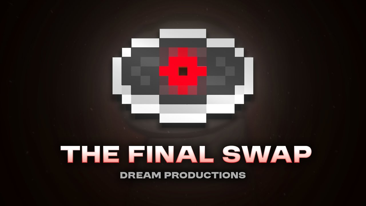 The Final Swap by Dream Productions 🎶