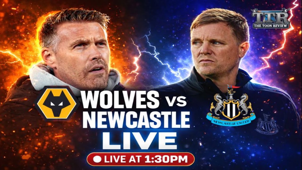 Wolves v Newcastle United MATCHDAY LIVE!