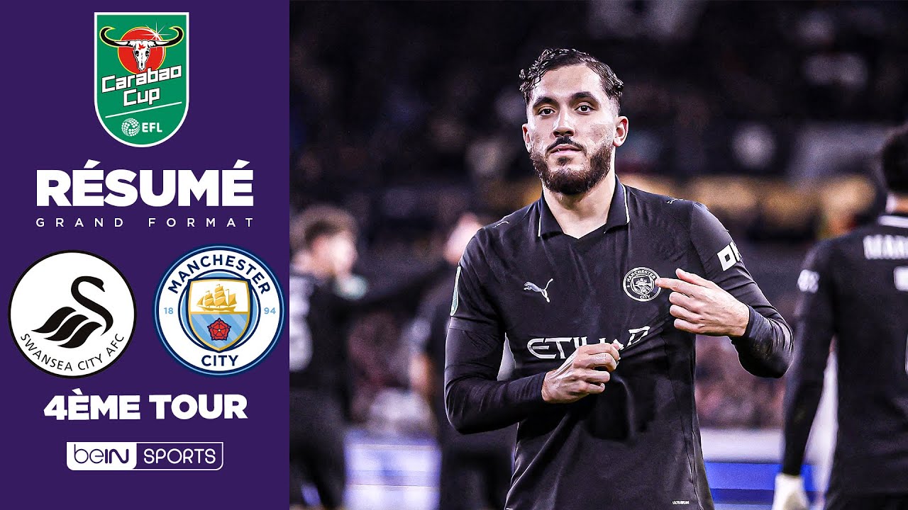 Manchester City élimine Swansea en Coupe avec Cherki en vedette ⚽