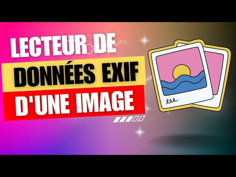 Comment afficher les données EXIF d'une photo ?