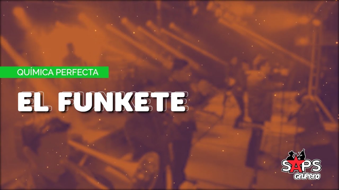 Química Perfecta - El Funkete (Lyric Video) 🎶