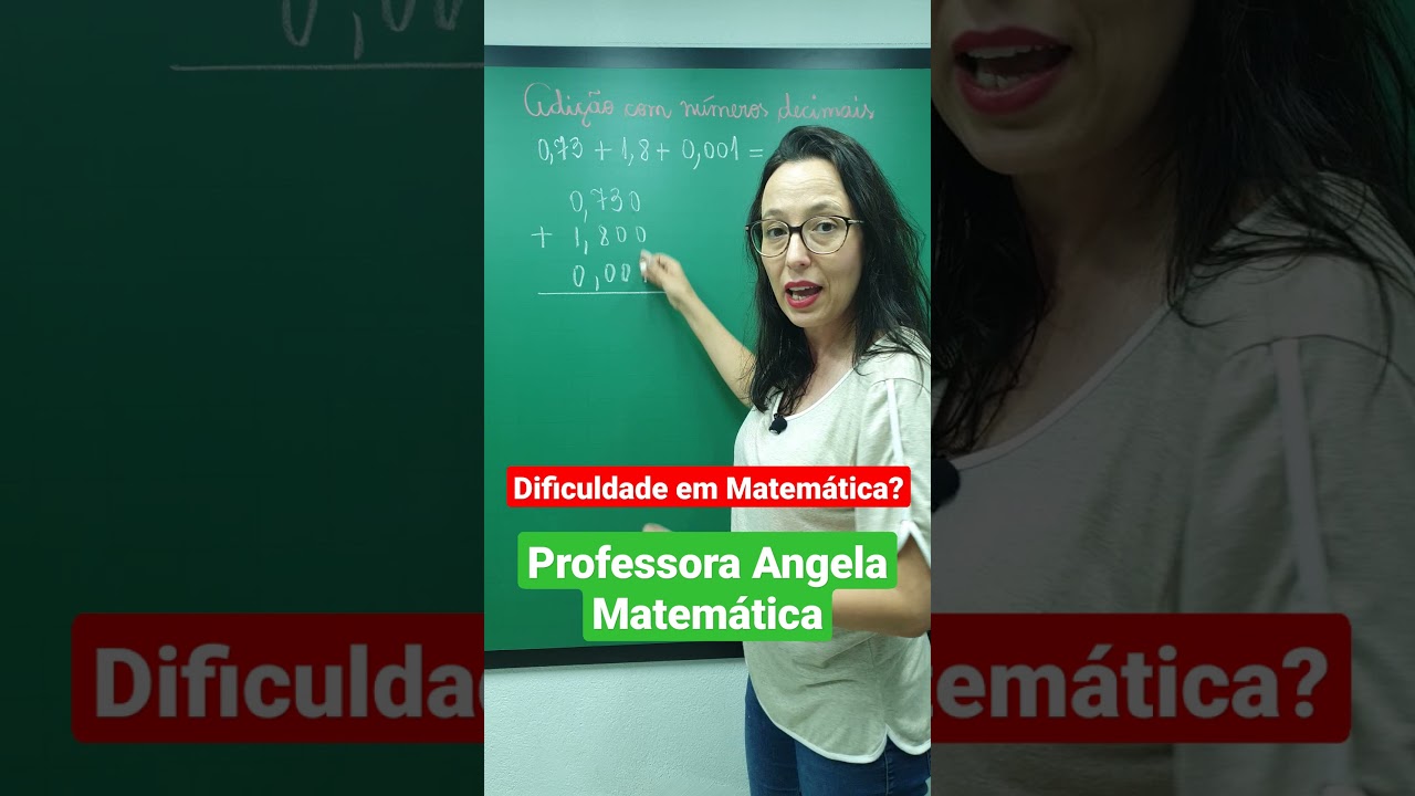 Adição com Números Decimais 🟢 - Professora Angela