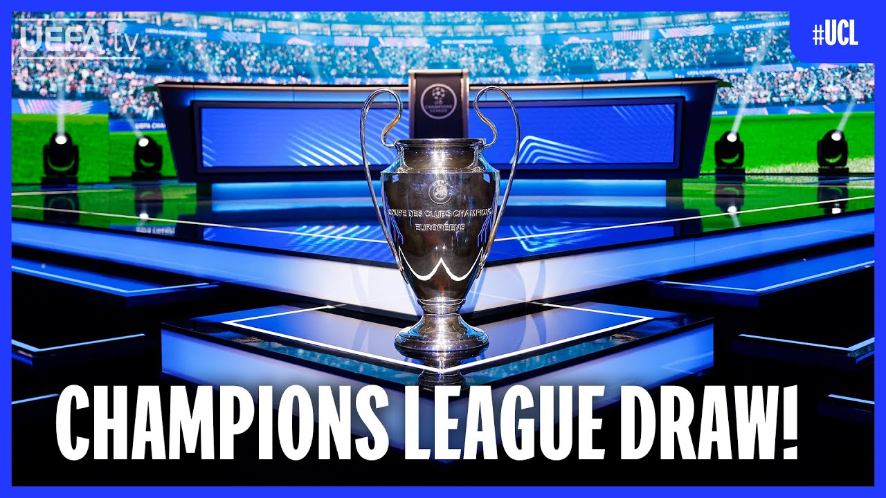 Champions League Draw 2025/26: Matchups and Group Stage Details