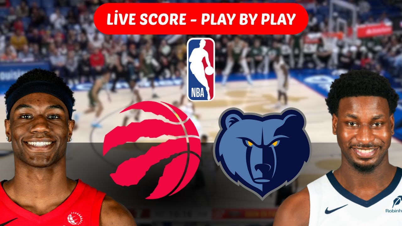 🔥 Toronto Raptors vs Memphis Grizzlies | Live NBA Score & Play-by-Play | Week 3 Showdown