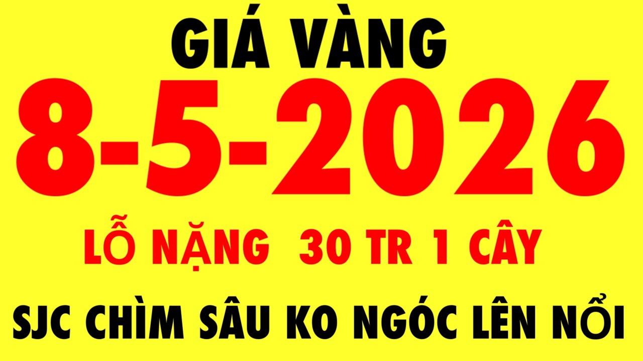 Giá Vàng 9999 Hôm Nay - Ngày 8-5-2026 📈