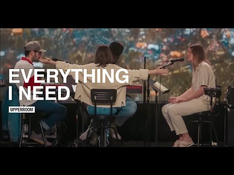 Everything I Need - UPPERROOM
