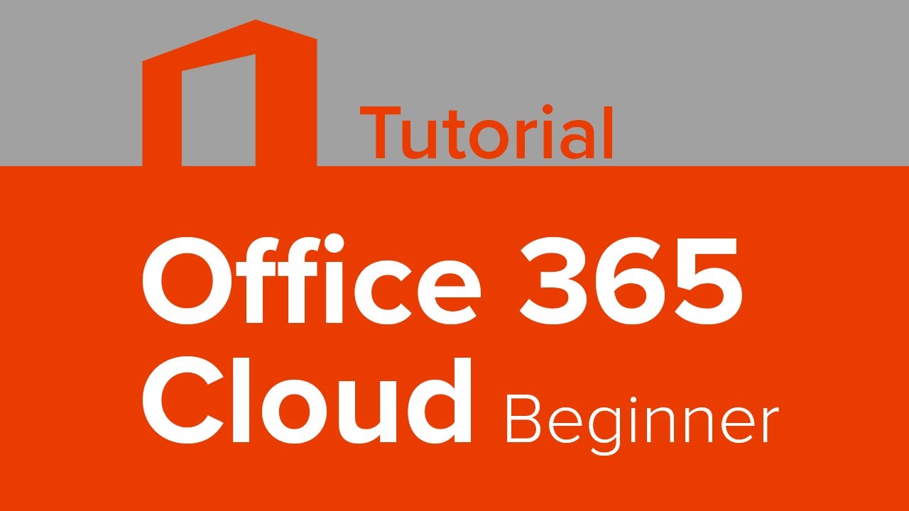Office 365 Cloud Beginner Guide ☁️
