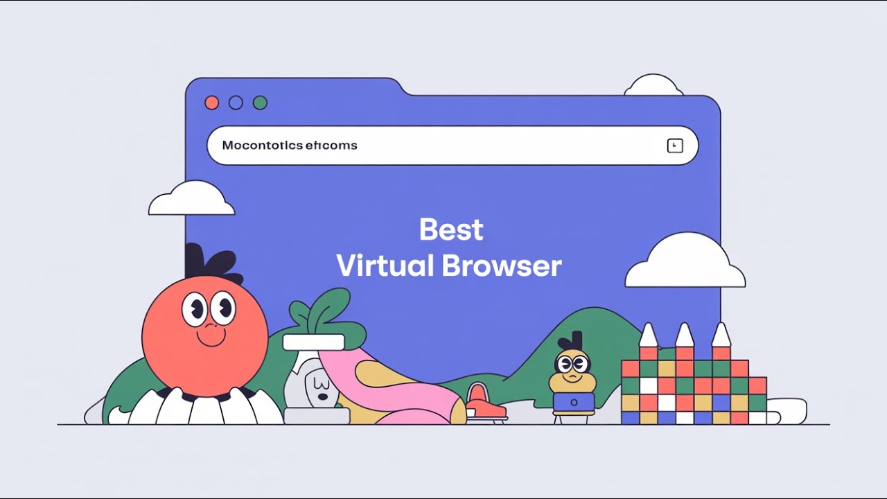 Top Virtual Browsers of 2025 for Secure & Private Web Browsing 🔒
