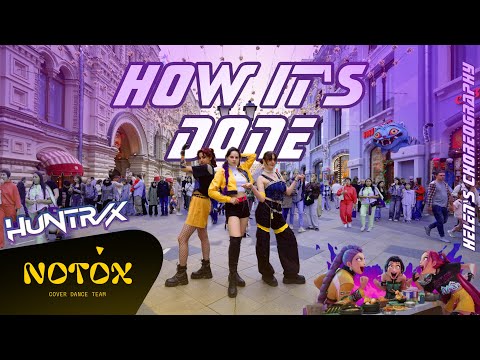 [K-POP DEMON HUNTERS IN PUBLIC] HUNTR/X - HOW IT’S DONE | Dance by NOTOX (ONE TAKE)