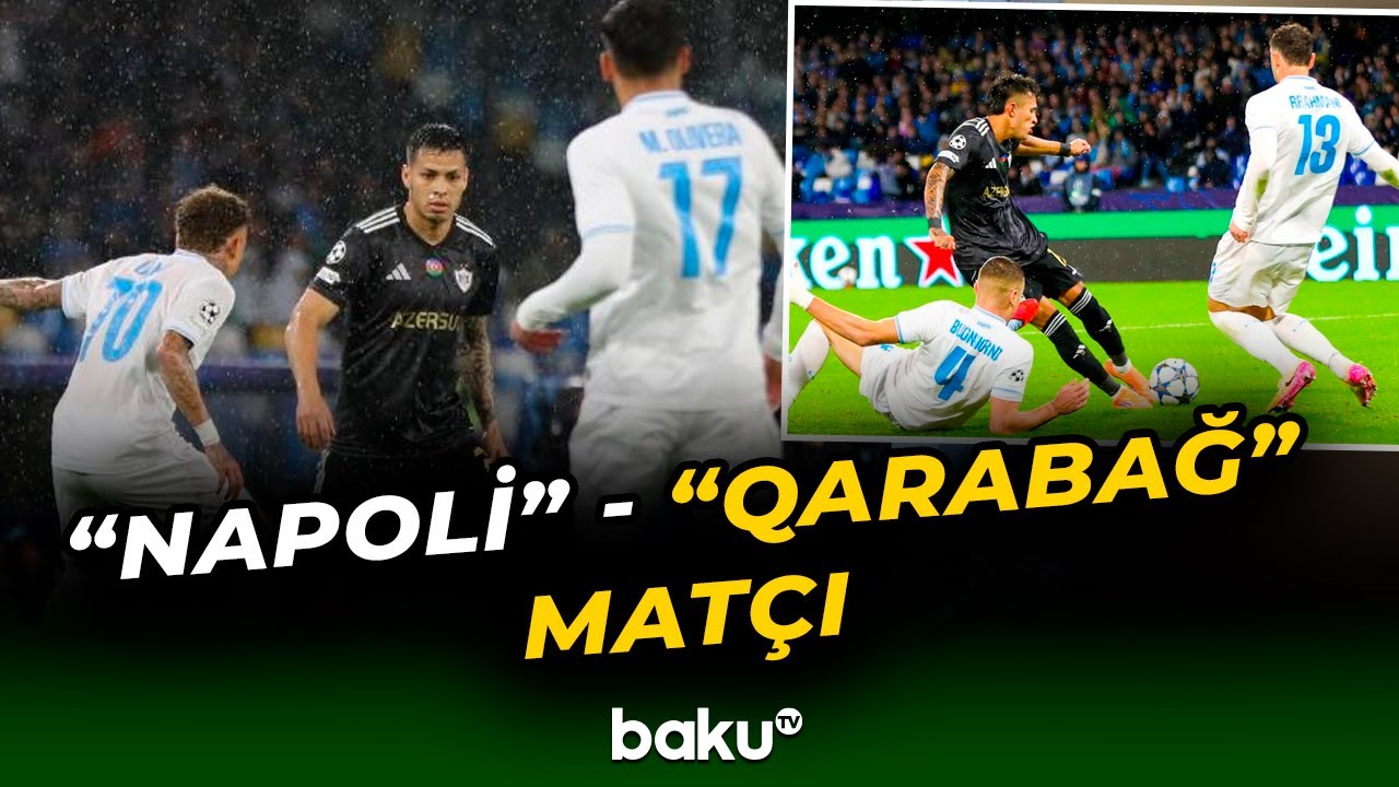 Napoli vs Qarabağ: 2 Goals in UEFA Match ⚽