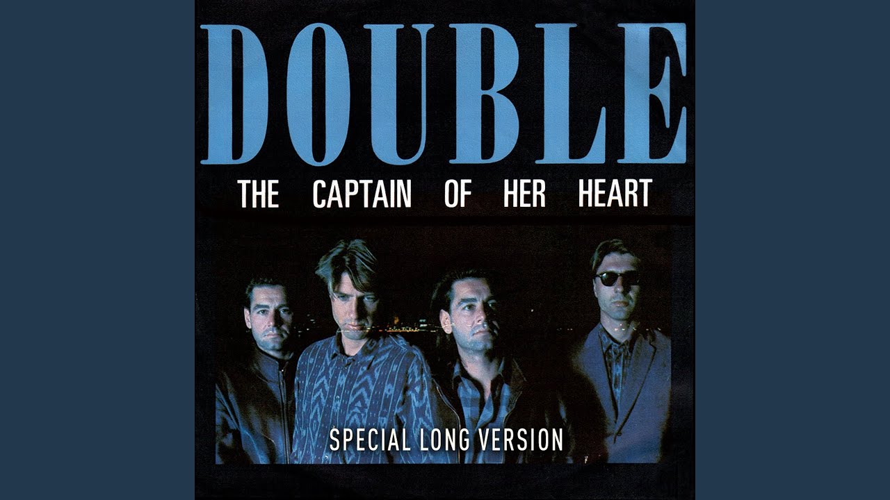 The Captain of Her Heart (Special Long Version) 🎶