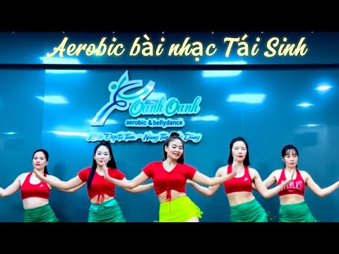 Aerobic Bài Nhạc Tái Sinh