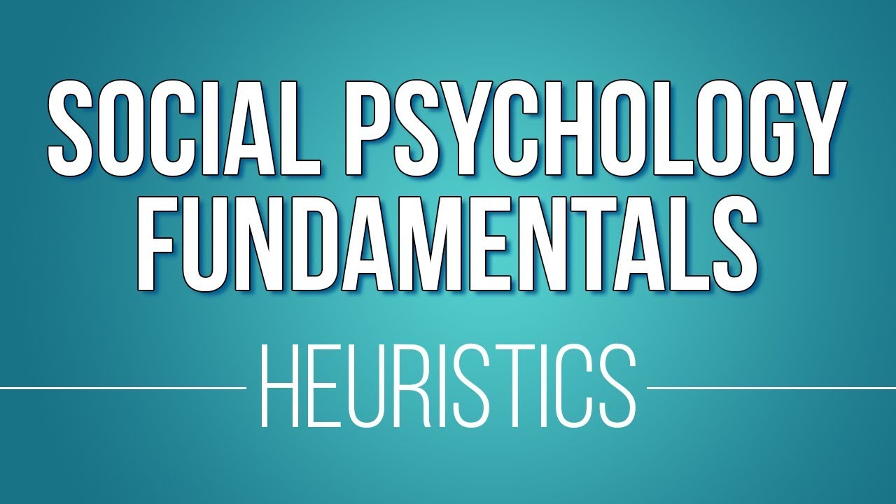 Heuristics in Social Psychology π§
