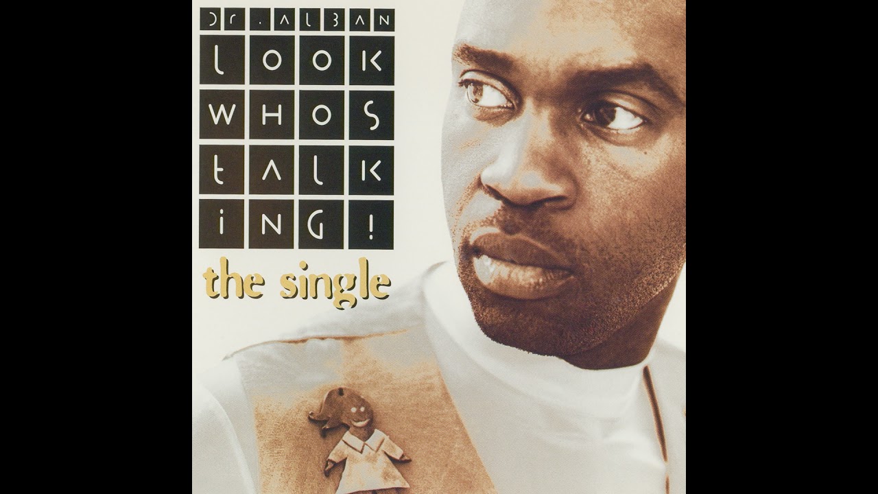 Look Who's Talking (Extended Version) by Dr. Alban