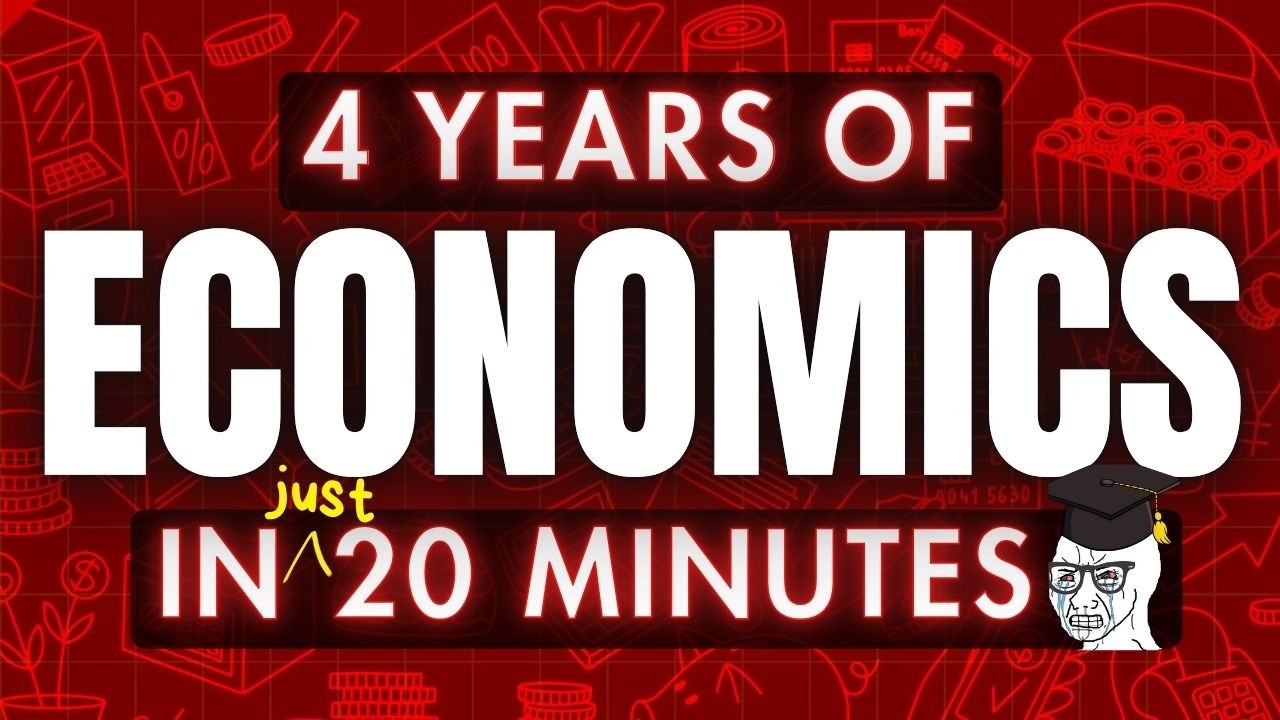 All of Economics in 20 Minutes 📈