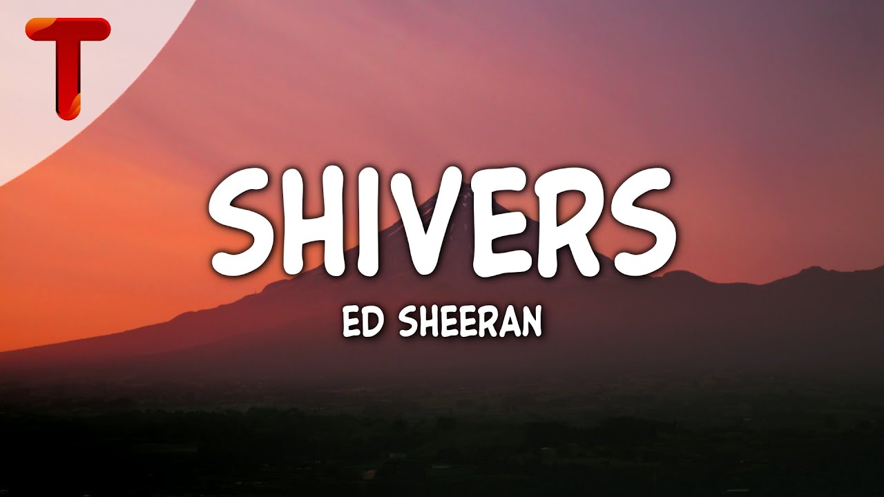 Ed Sheeran - Shivers 🎶 Lyrics & Download Link