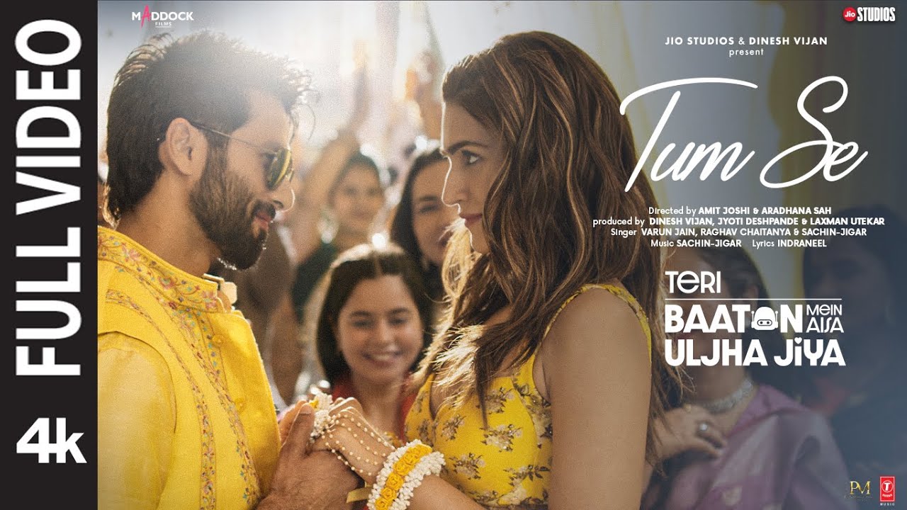 Tum Se Full Video: Shahid & Kriti in Teri Baaton Mein