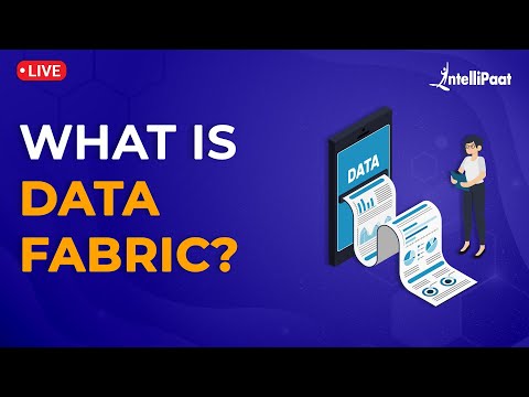 What Is Data Fabric | How Data Fabric Works | Data Fabric Explained | Intellipaat