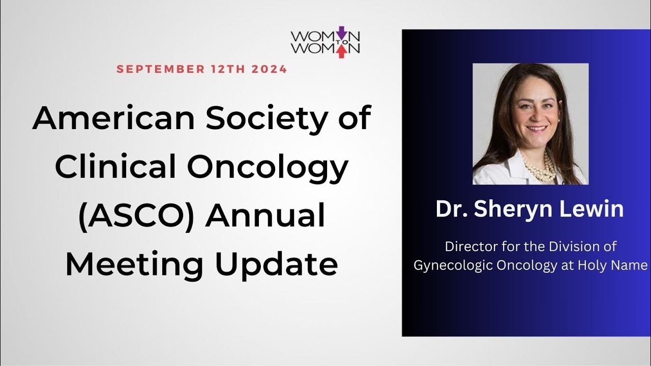 ASCO 2024 Highlights with Dr. Sheryn Lewin