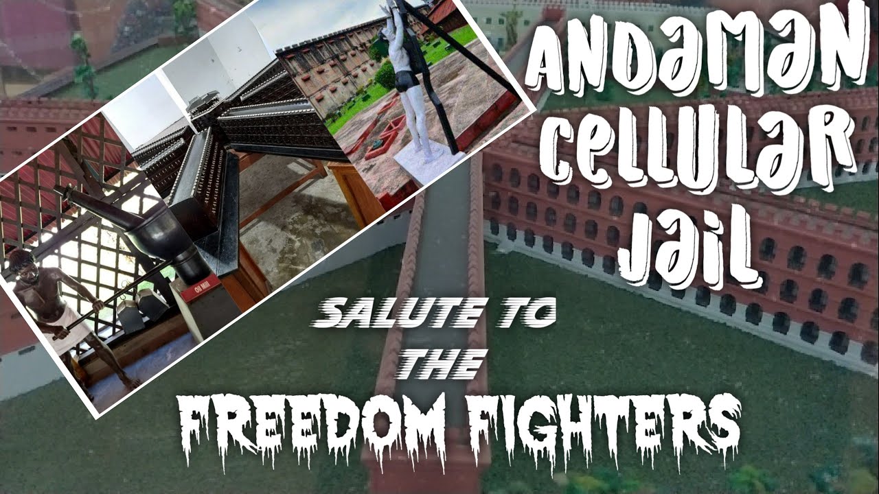 சுதந்திர போராட்டக்காரர்களின் சிறை துன்பங்கள் | அண்டமான் செலுலார் ஜெயில் | தமிழ்