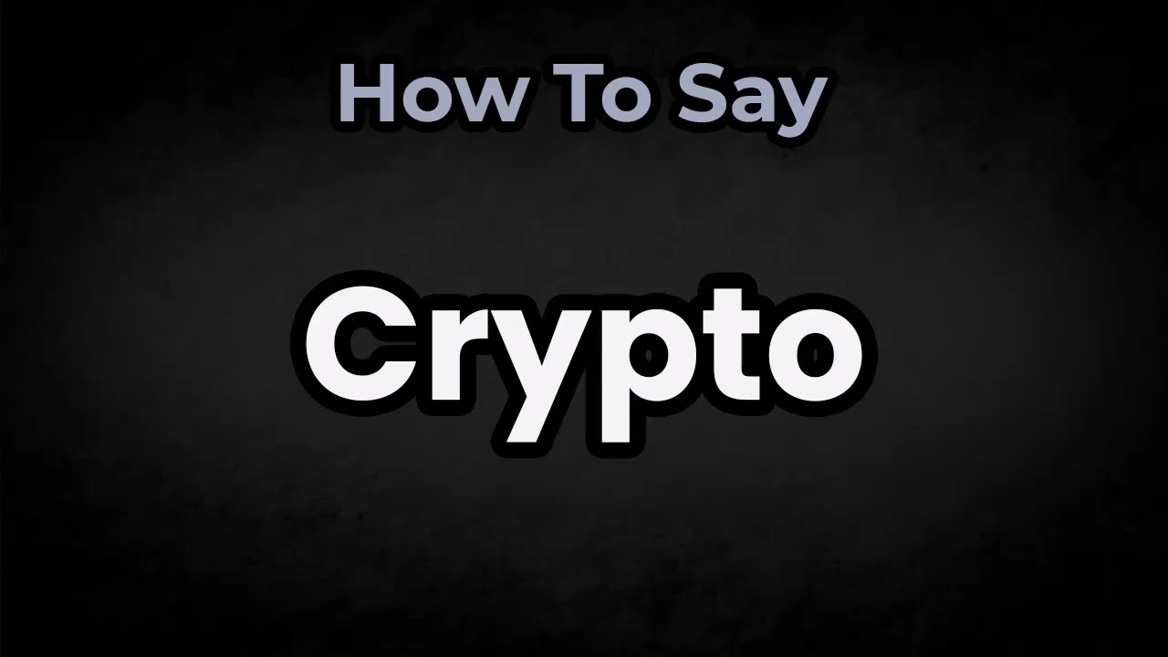 Correct Pronunciation of 'Crypto': Meaning and Explanation