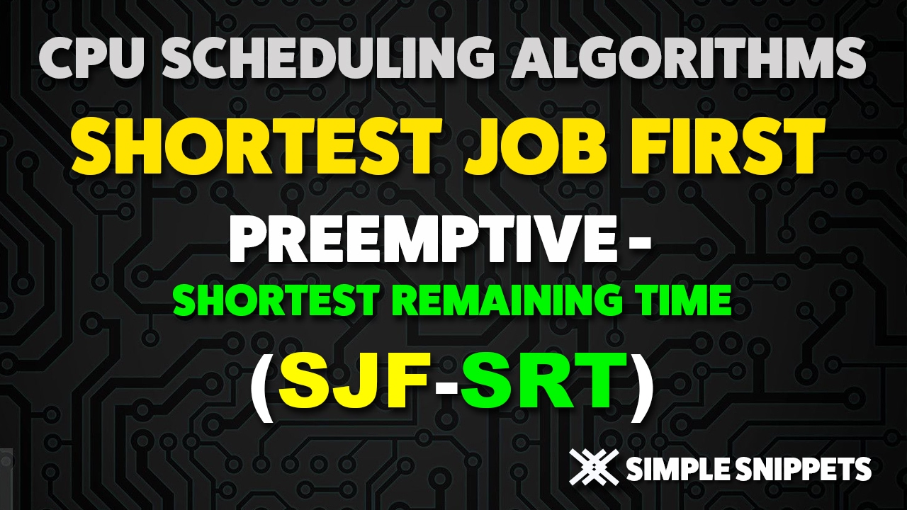 Shortest Remaining Time (SRT) CPU Scheduling Algorithm in Operating Systems