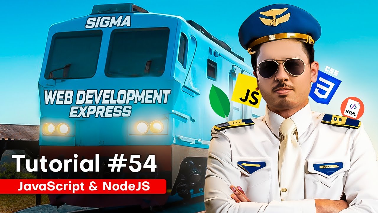 Introduction to JavaScript & Installing Node.js | Sigma Web Development Course - Tutorial #54