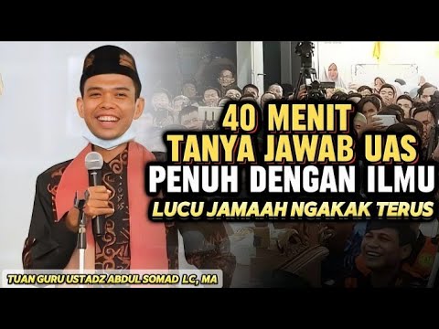 Tanya Jawab Ustadz Abdul Somad #57 β Lucu & Penuh Ilmu