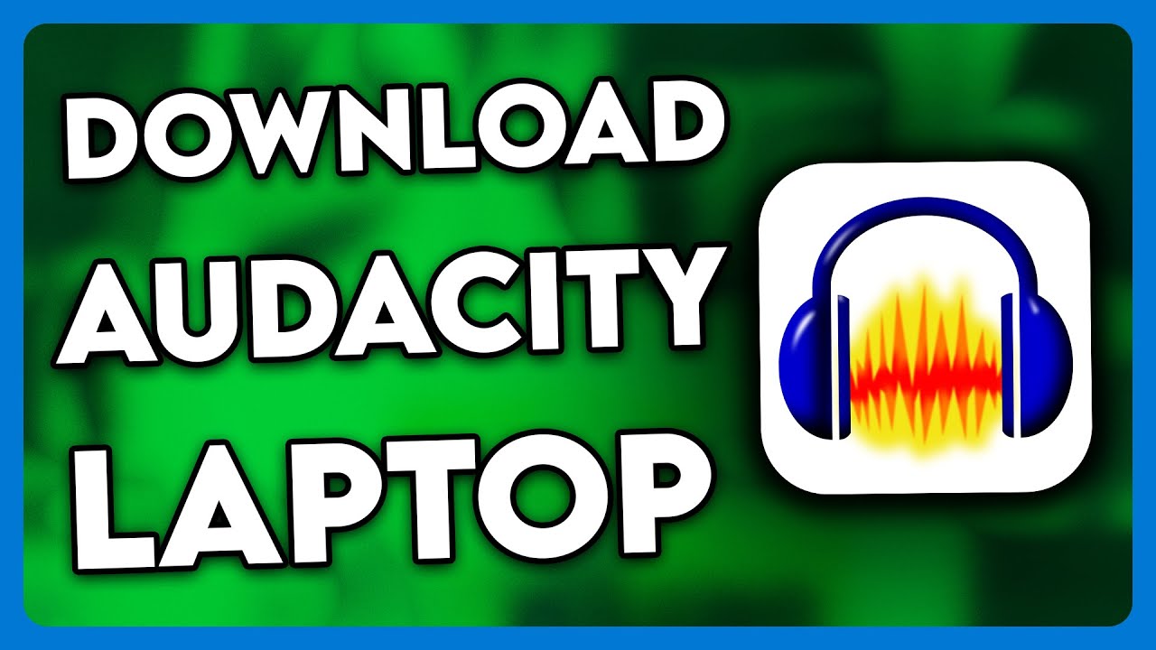 Easy Step-by-Step Guide to Download Audacity on Your Laptop in 2025 π§