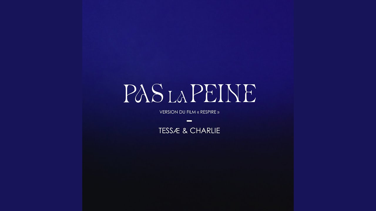 PAS LA PEINE (Respire) - TESSÆ 🎬