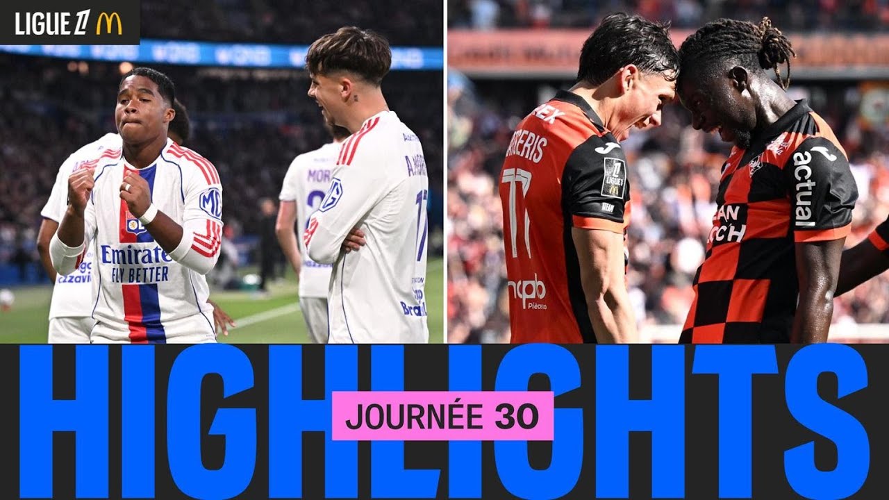 Résumé 30ème journée | Ligue 1 McDonald's 25/26