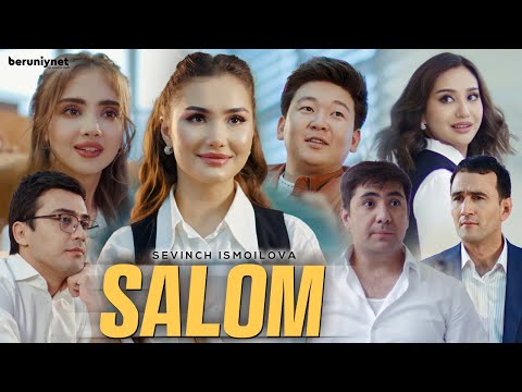 Sevinch Ismoilova - Salom (Official Music Video 2025)