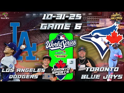⚾ LIVE LA Dodgers vs Toronto Blue Jays LIVE Reaction | Game 6 World Series Vertical LIVE Stream