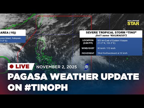 LIVESTREAM: PAGASA weather update on Tropical Storm #TinoPH (November 2, 2025)