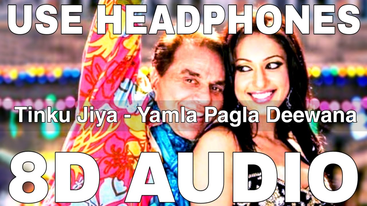 Tinku Jiya (8D Audio) - Yamla Pagla Deewana 🎶