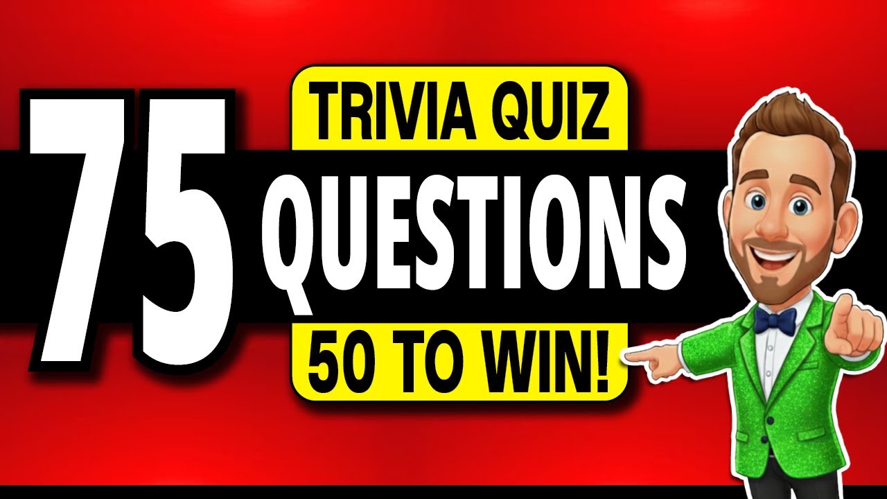 75 Essential Trivia Quiz Questions to Test Your General Knowledge