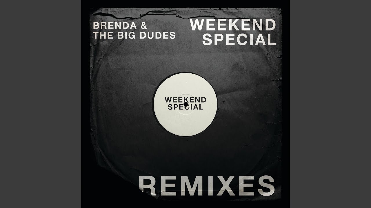 Weekend Special (Daytime Mix) by Brenda & The Big Dudes