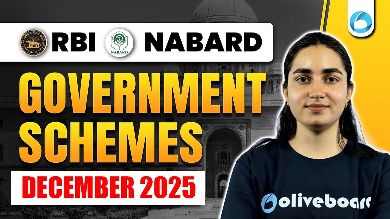 Dec 2025 Govt Schemes for RBI, NABARD, SEBI Exams