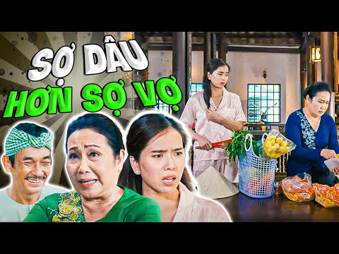 SỢ DÂU HƠN SỢ VỢ | Phim Hài Việt Nam 2025 | Phim Hài Mới Nhất | Phim Việt Nam Mới Nhất 2025 | Phim