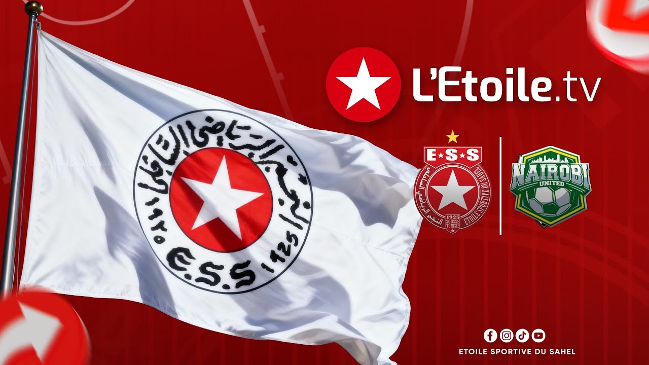 نجم الساحلي يواجه نيروبي يونايتد في تمهيدي كأس الاتحاد الإفريقي ⚽