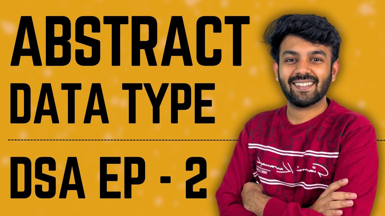 Abstract Data Types (ADT) | DS Mastery Ep-2 | Tamil