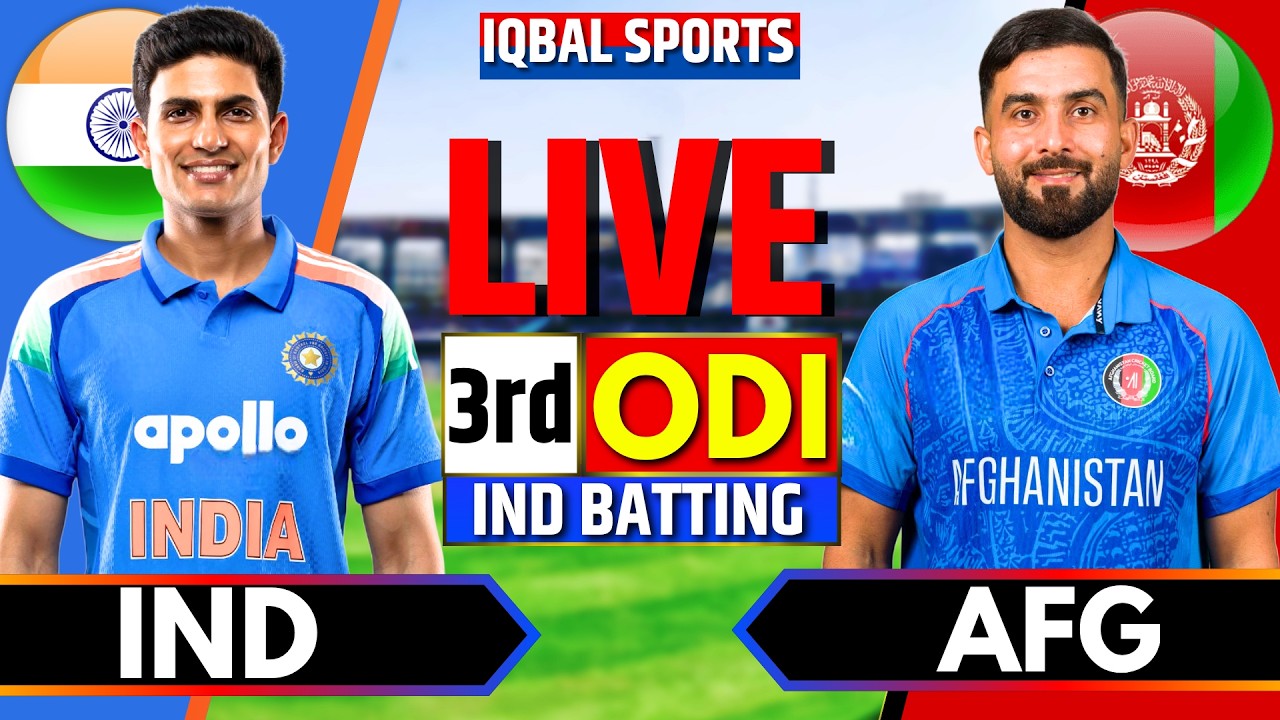 🔴Live: India vs Afghanistan 3rd ODI | Live Cricket Match Today | IND vs AFG LIVE ODI | Iqbal Sports