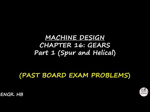 Gears Chapter 16: Spur & Helical Gear Problems 🛠️